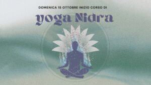 Scopri di più sull'articolo CORSO DI YOGA NIDRA 23′-24′